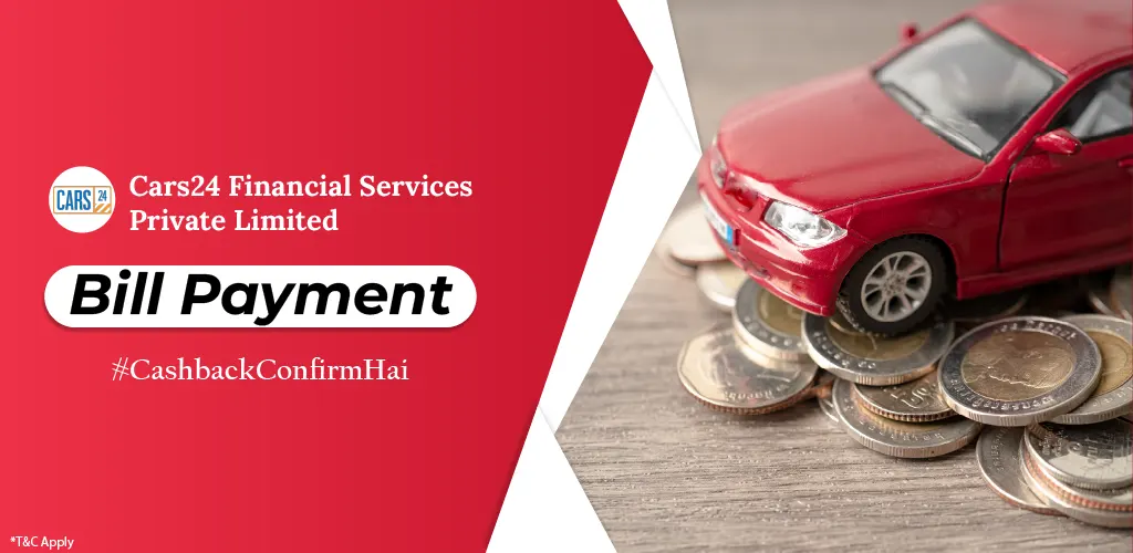 Cars24 Financial Services Private Limited Loan Payment.