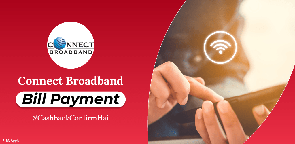 Connect Broadband Bill Payment.