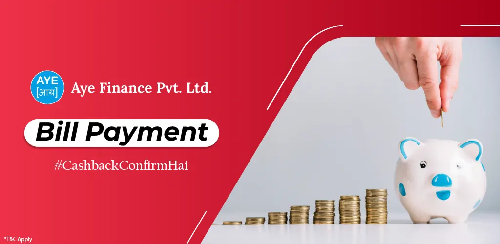 Aye Finance Pvt. Ltd. Loan Bill Payment.